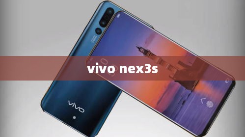 vivo nex3s