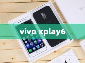 vivo xplay6