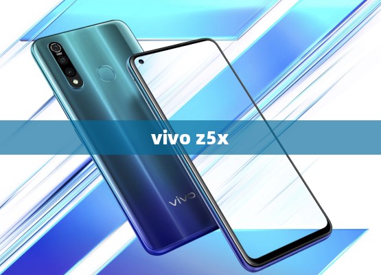 vivo z5x