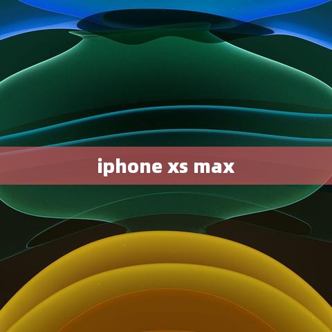 iphone xs max