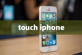 touch iphone