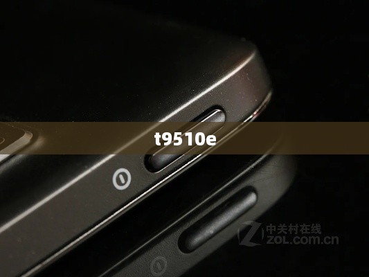 t9510e