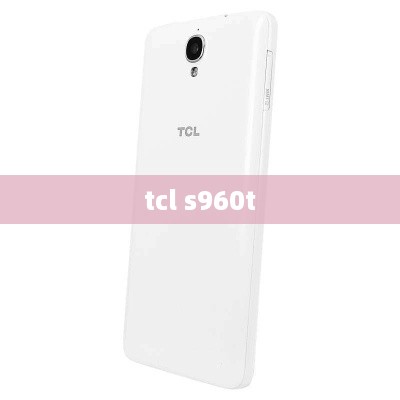 tcl s960t