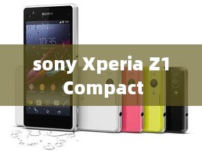 sony Xperia Z1 Compact