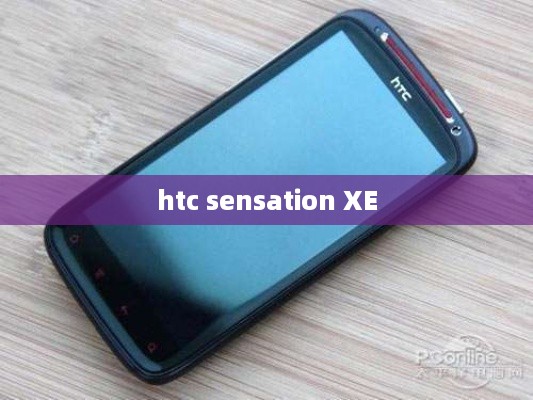 htc sensation XE
