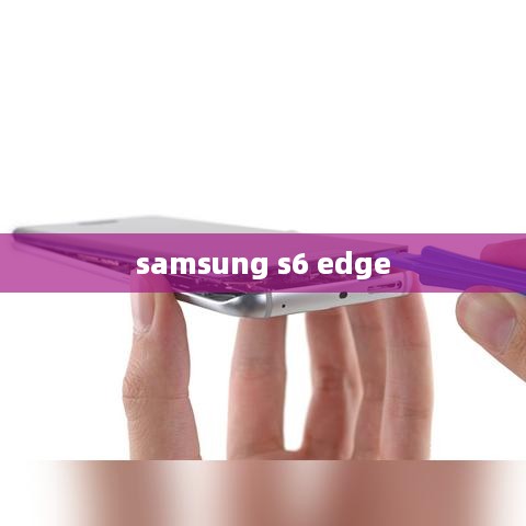 samsung s6 edge