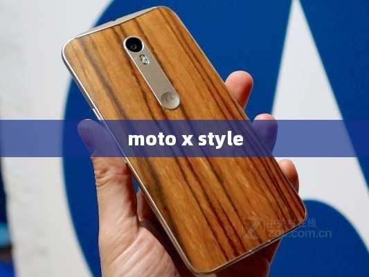 moto x style