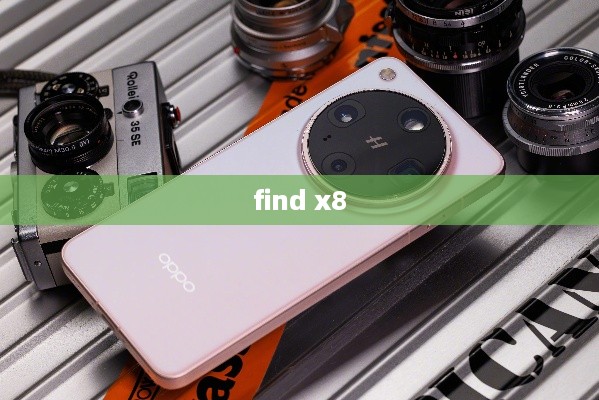 find x8