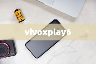 vivoxplay6