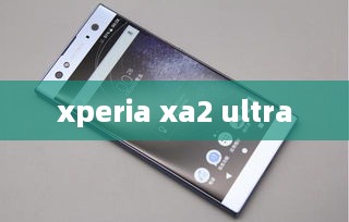xperia xa2 ultra