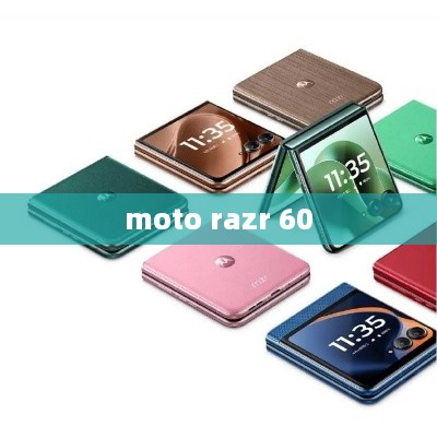 moto razr 60