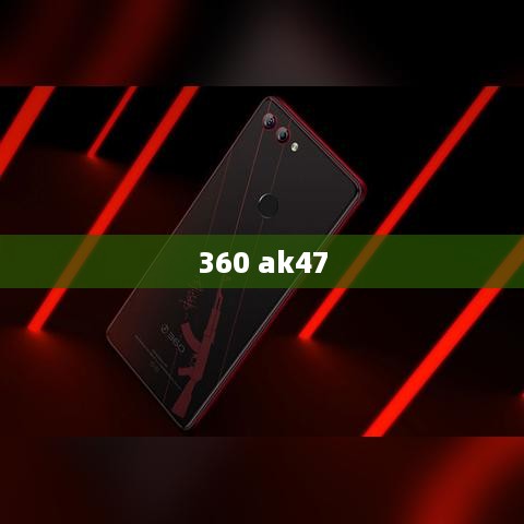 360 ak47