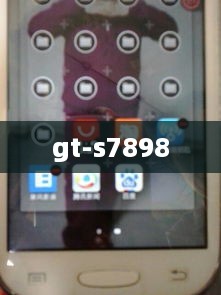 gt-s7898