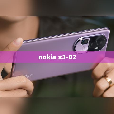 nokia x3-02
