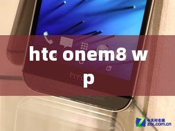 htc onem8 wp