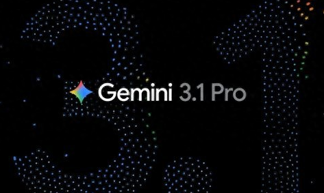 谷歌发布Gemini 3.1 Pro，推理性能翻倍开启AI新纪元